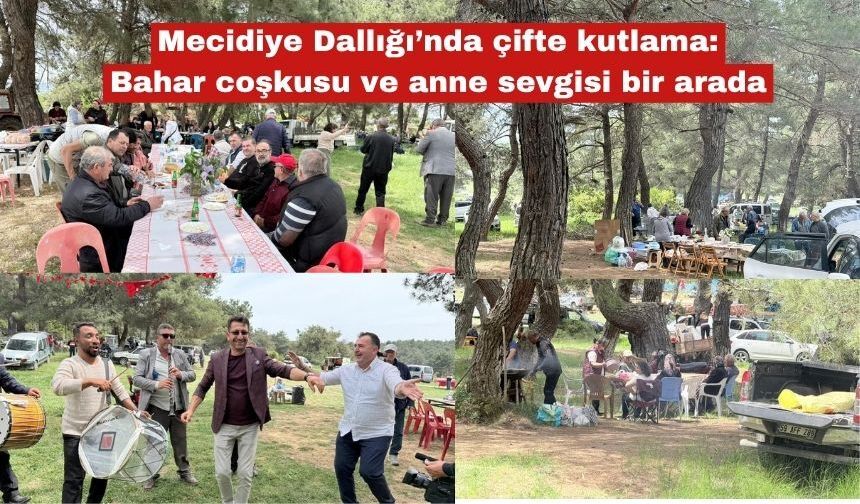 Mecidiye Dallığı’nda çifte kutlama