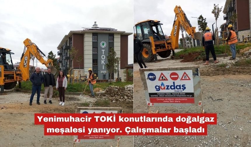 Yenimuhacir TOKİ konutlarında doğalgaz meşalesi yanıyor
