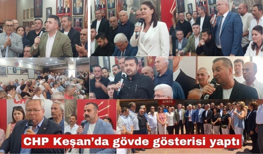 CHP Keşan’da gövde gösterisi yaptı