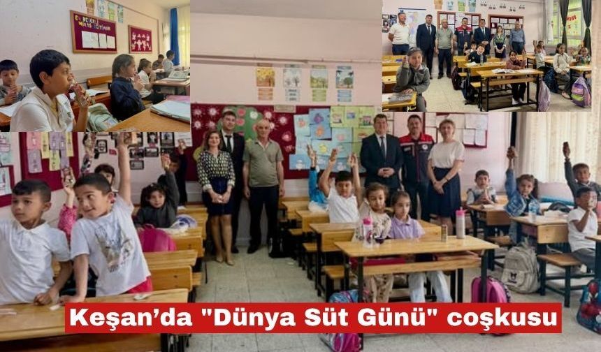 Keşan’da "Dünya Süt Günü" coşkusu
