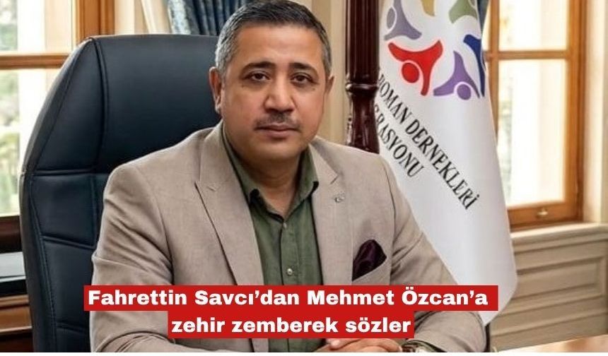 Fahrettin Savcı’dan Mehmet Özcan’a zehir zemberek sözler