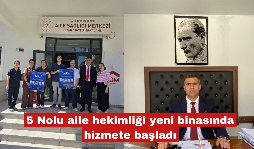5 Nolu aile hekimliği yeni binasında hizmete başladı