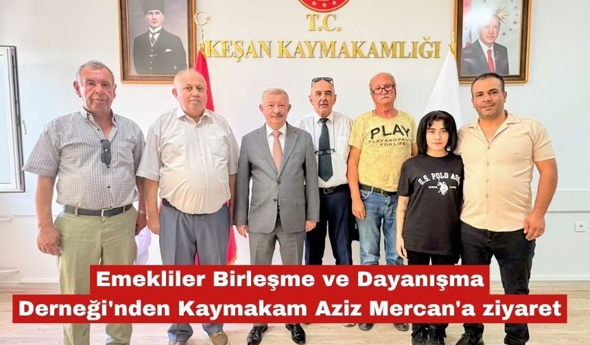 Emeklilerden Kaymakam Mercan'a ziyaret