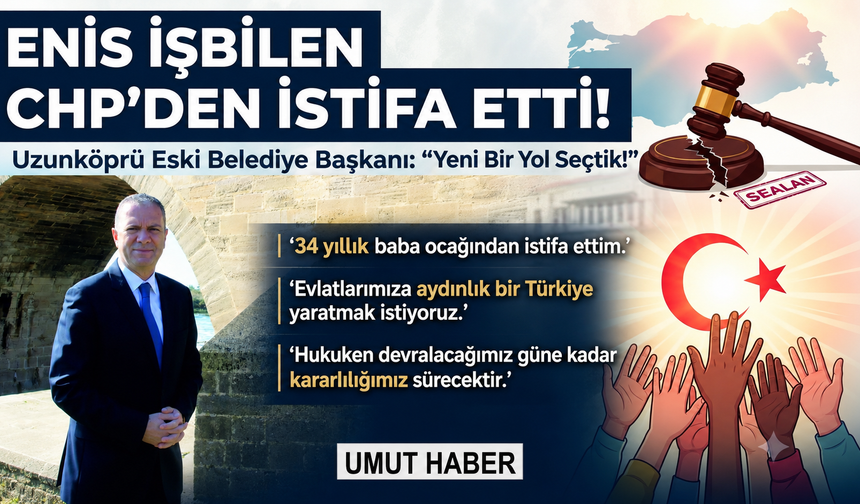 Belediye Başkanı Enis İşbilen CHP'den istifa etti