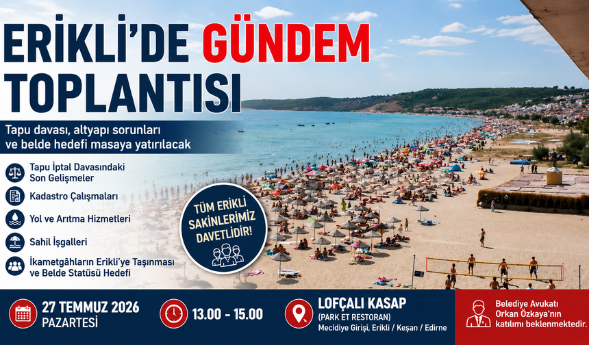 Erikli'de yarın gündem toplantısı yapılacak