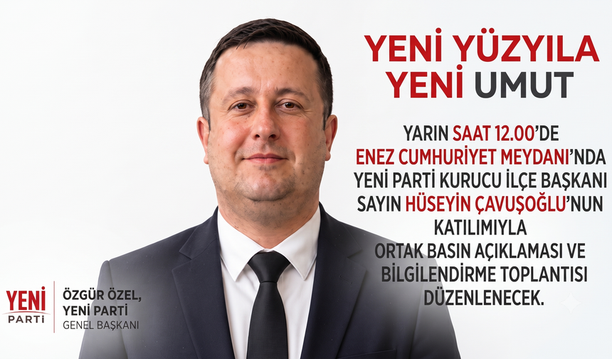 Hüseyin Çavuşoğlu da basın açıklaması yapacak