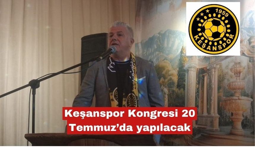 Keşanspor kongresi yarın yapılacak
