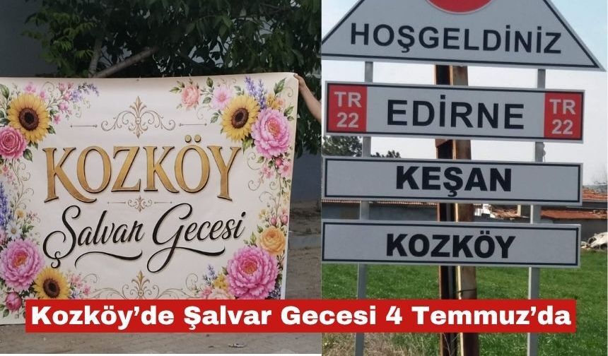Kozköy'de Şalvar Gecesi 4 Temmuz'da