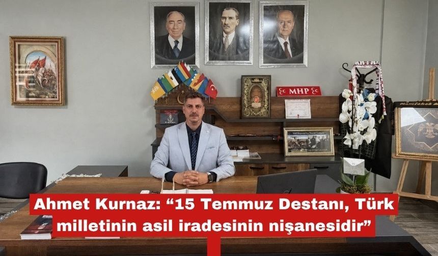 Ahmet Kurnaz'dan 15 Temmuz açıklaması