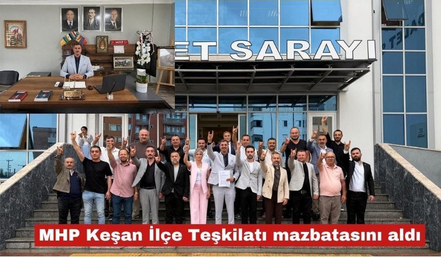 MHP Keşan İlçe Teşkilatı mazbatasını aldı
