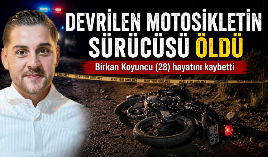Devrilen motosikletin sürücüsü öldü