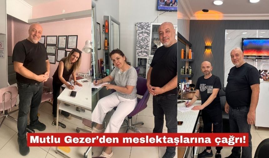 Mutlu Gezer’den meslektaşlarına çağrı!