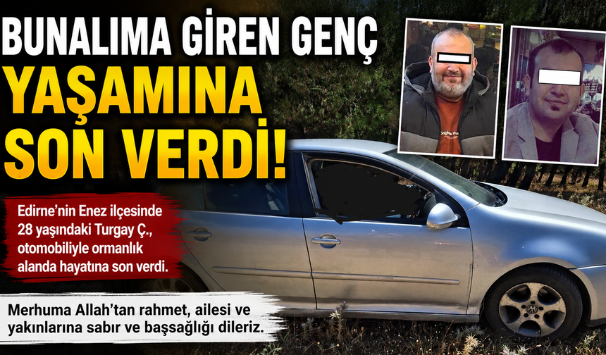 Enez'de Acı Olay: 28 Yaşındaki Genç Hayatını Kaybetti