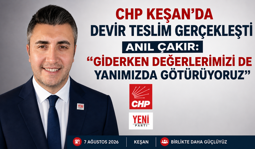 CHP Keşan'da devir teslim gerçekleşti