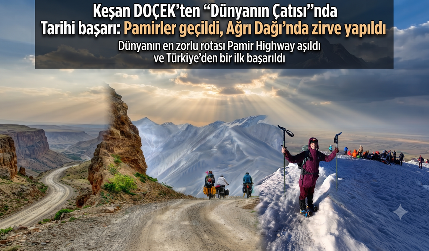 Keşan DOÇEK'ten "Dünyanın Çatısı"nda Tarihi başarı