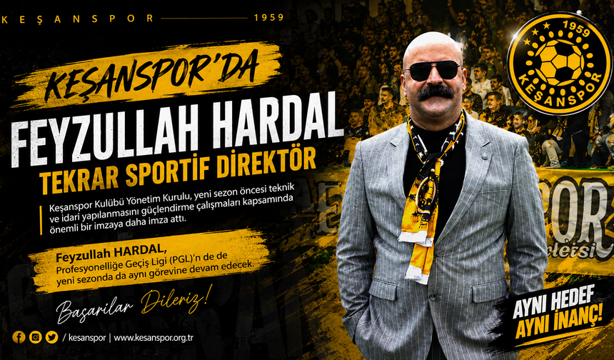 Keşanspor'da Feyzullah Hardal tekrar Sportif Direktör