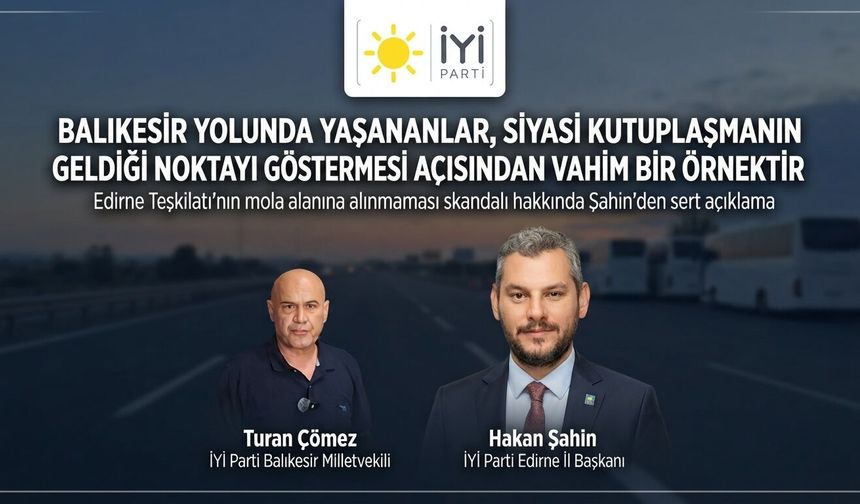 Çömez, " Edirne teşkilatımızı molaya almadılar"
