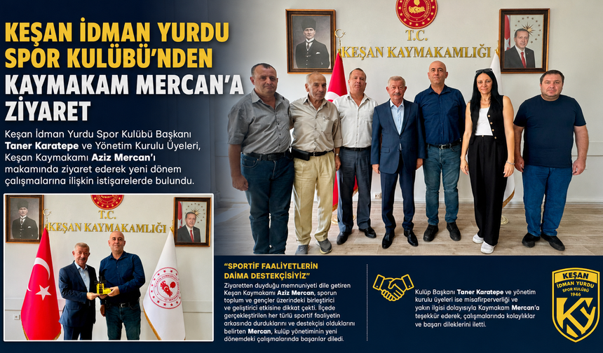 Keşan İdman Yurdu Spor Kulübü'nden Kaymakam Mercan'a ziyaret