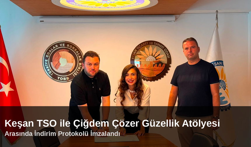 Keşan TSO'dan Güzellik İndirim Protokolu