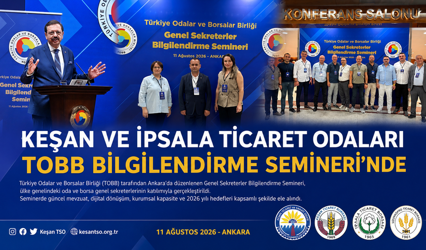 Keşan ve İpsala'dan TOBB Seminerine katılım