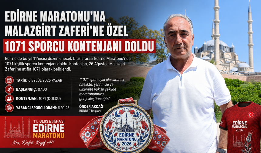 Edirne Maratonu'na özel ayrılan 1071 sporcu kontenjanı doldu