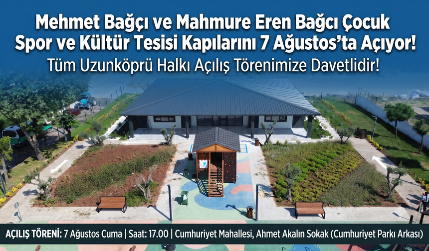 Uzunköprü'de Spor ve Kültür Tesisi 7 Ağustos'ta açılacak