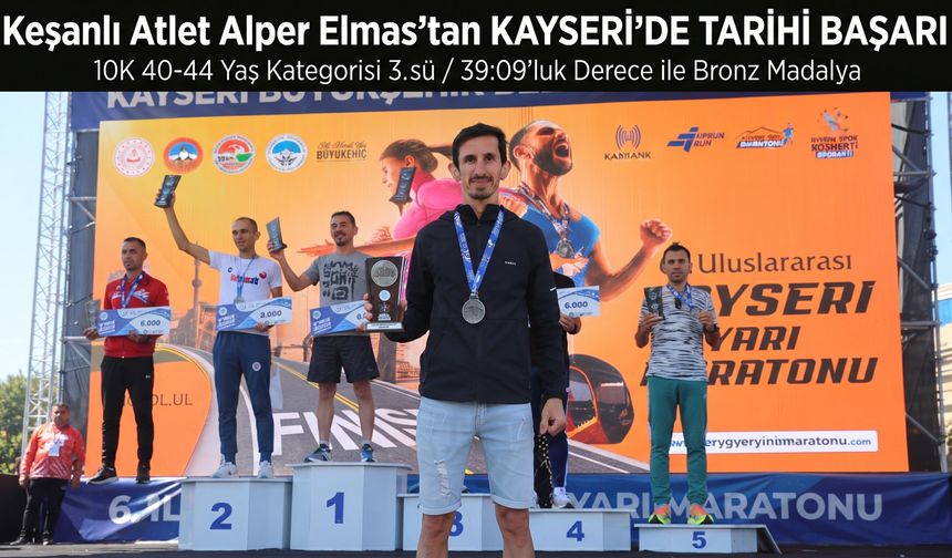 Keşanlı Atlet Alper Elmas’tan Kayseri’de tarihi başarı