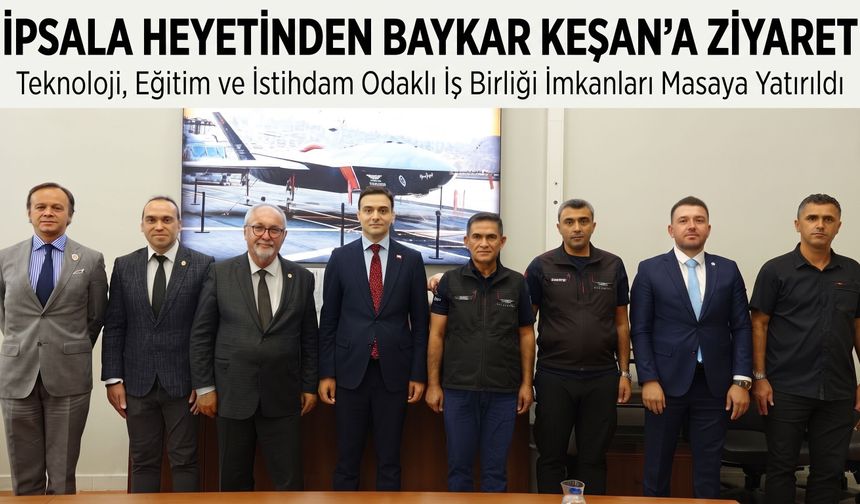 BAYKAR Keşan Eğitim ve Uçuş Merkezi’ne ziyaret