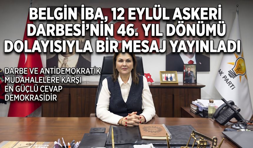 Belgin İba'dan 12 Eylül açıklaması