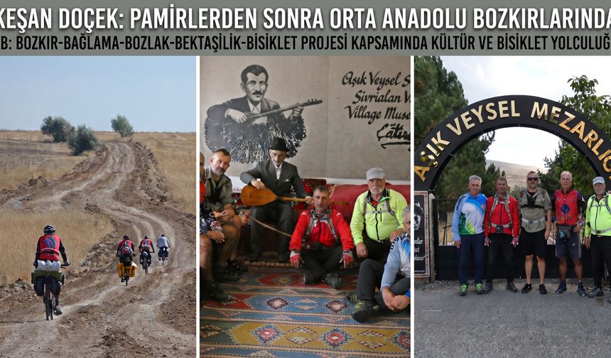 Keşan DOÇEK Pamirlerden sonra Orta Anadolu bozkırlarında
