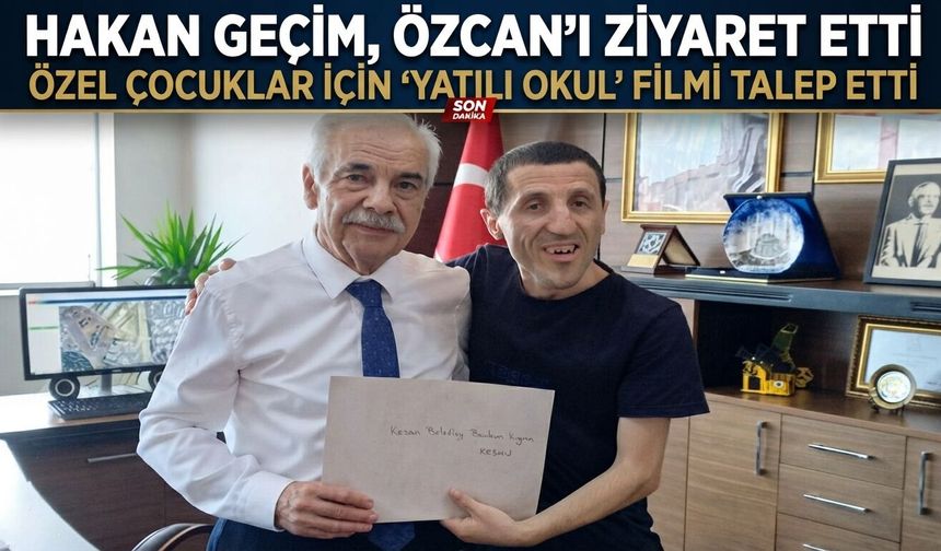 Geçim'den Özcan'a "Özel çocuklar için film çekilsin" talebi