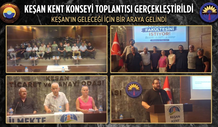Keşan’ın geleceği İçin Keşan bir araya geldi