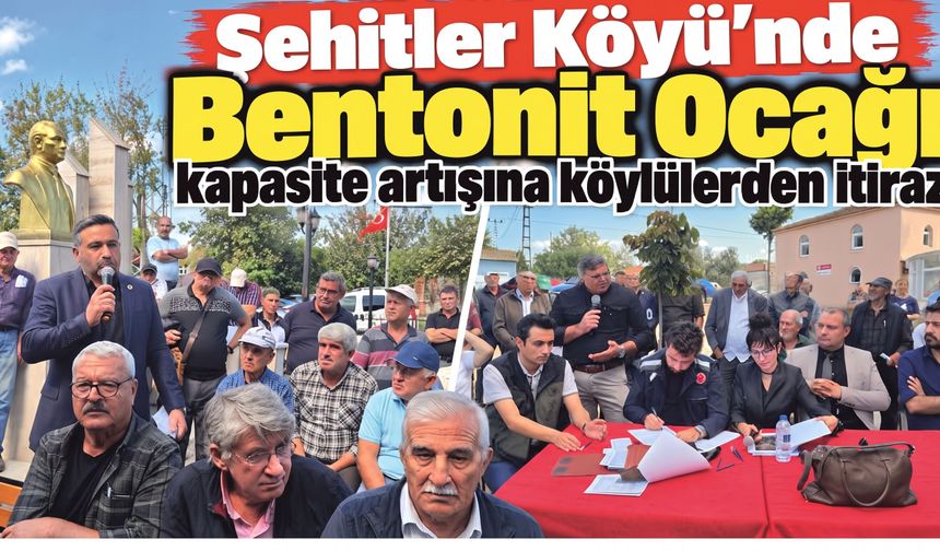 Bentonit Ocağı kapasite artışına köylülerden itiraz