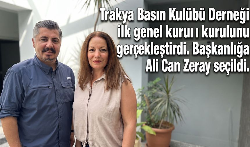 Trakya Basın Kulübü Derneği genel kurulunu gerçekleştirdi