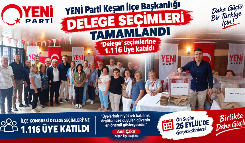 YENİ Parti Keşan İlçe Başkanlığı delege seçimleri tamamlandı