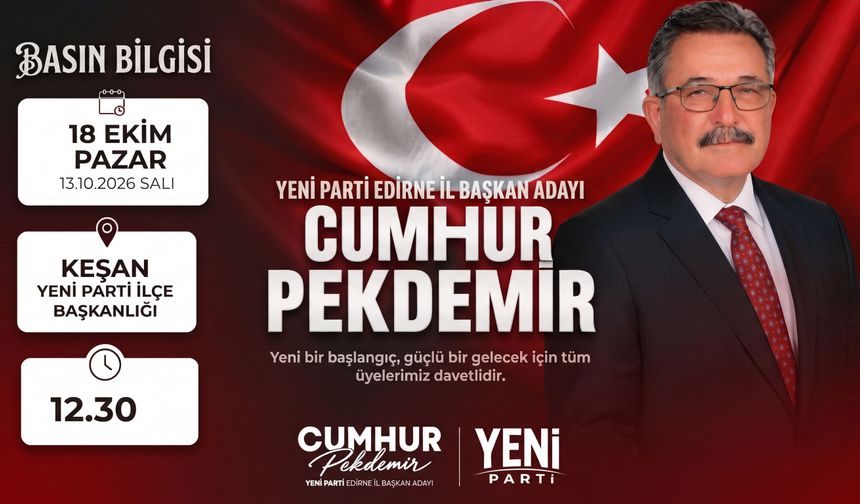 Cumhur Pekdemir,yarın adaylığını Keşan'da da açıklıyor!