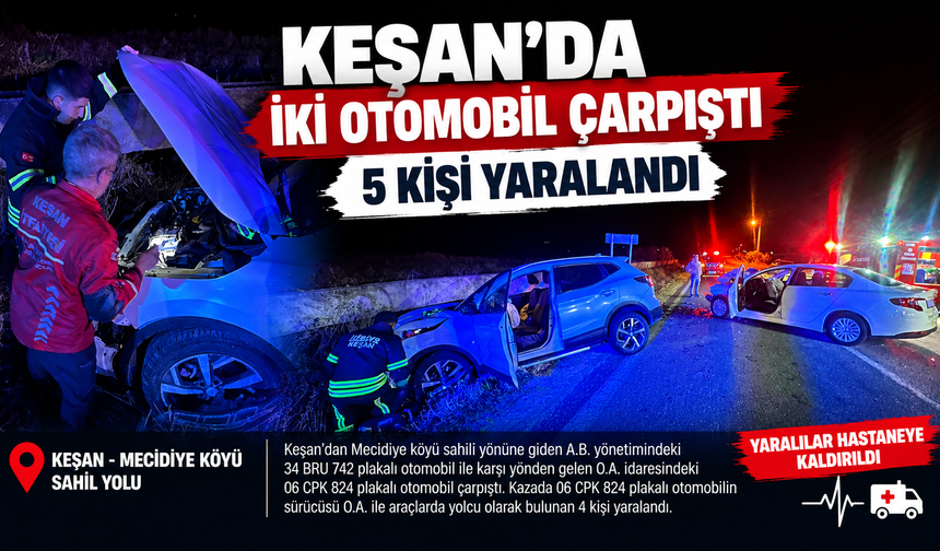 Keşan’da 2 otomobil çarpıştı; 5 yaralı