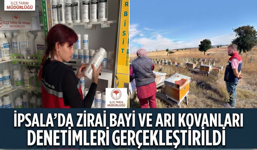 Zirai Bayi ve Arı Kovanı denetimleri gerçekleştirildi