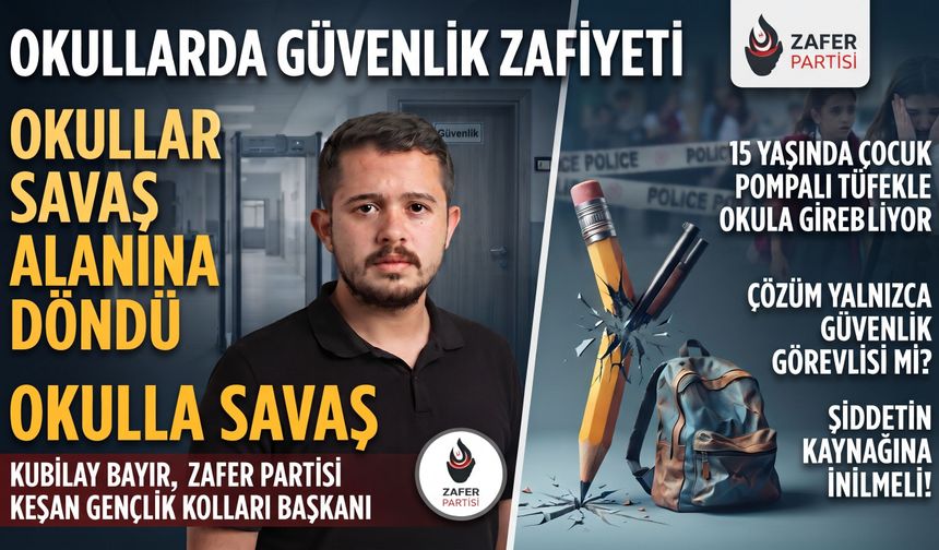 Bayır: “Okullarda güvenlik zafiyeti yaşanıyor”