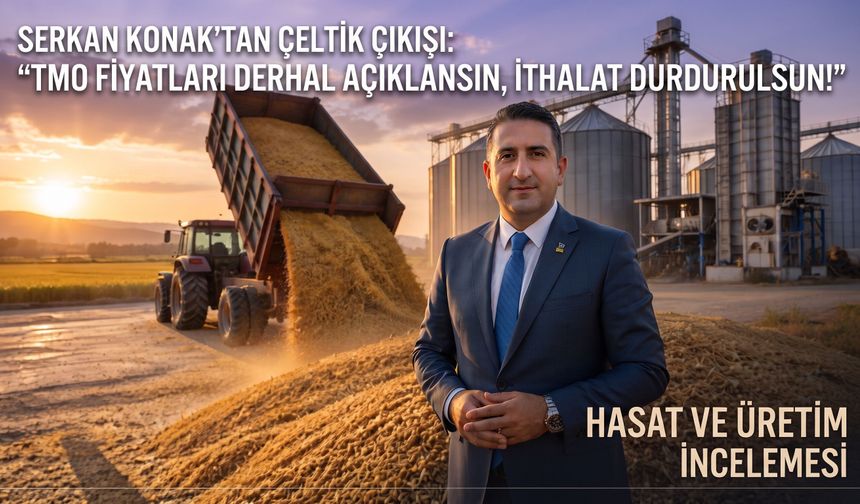 Serkan Konak’tan çeltik çıkışı