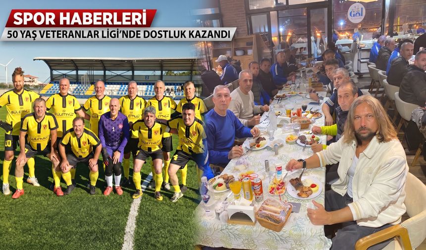 50 Yaş Veteranlar Ligi'nde dostluk kazandı