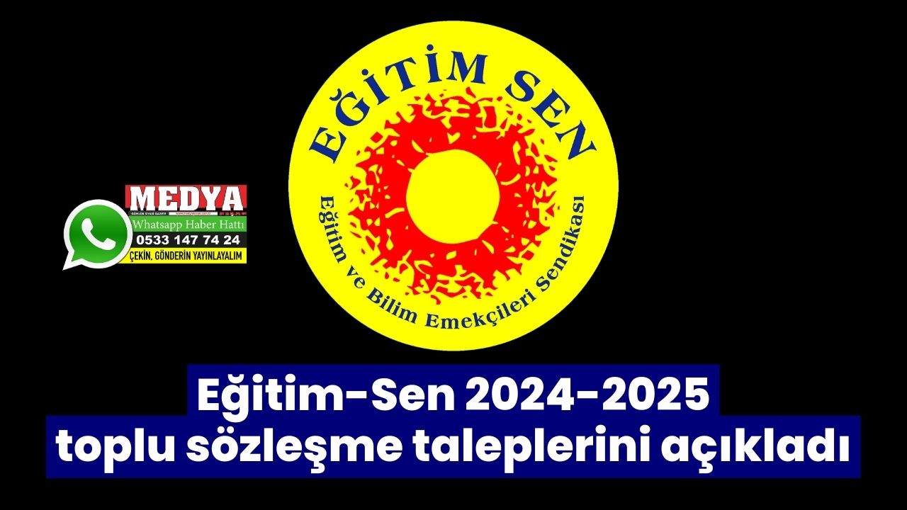 EğitimSen 20242025 toplu sözleşme taleplerini açıkladı MEDYA KEŞAN