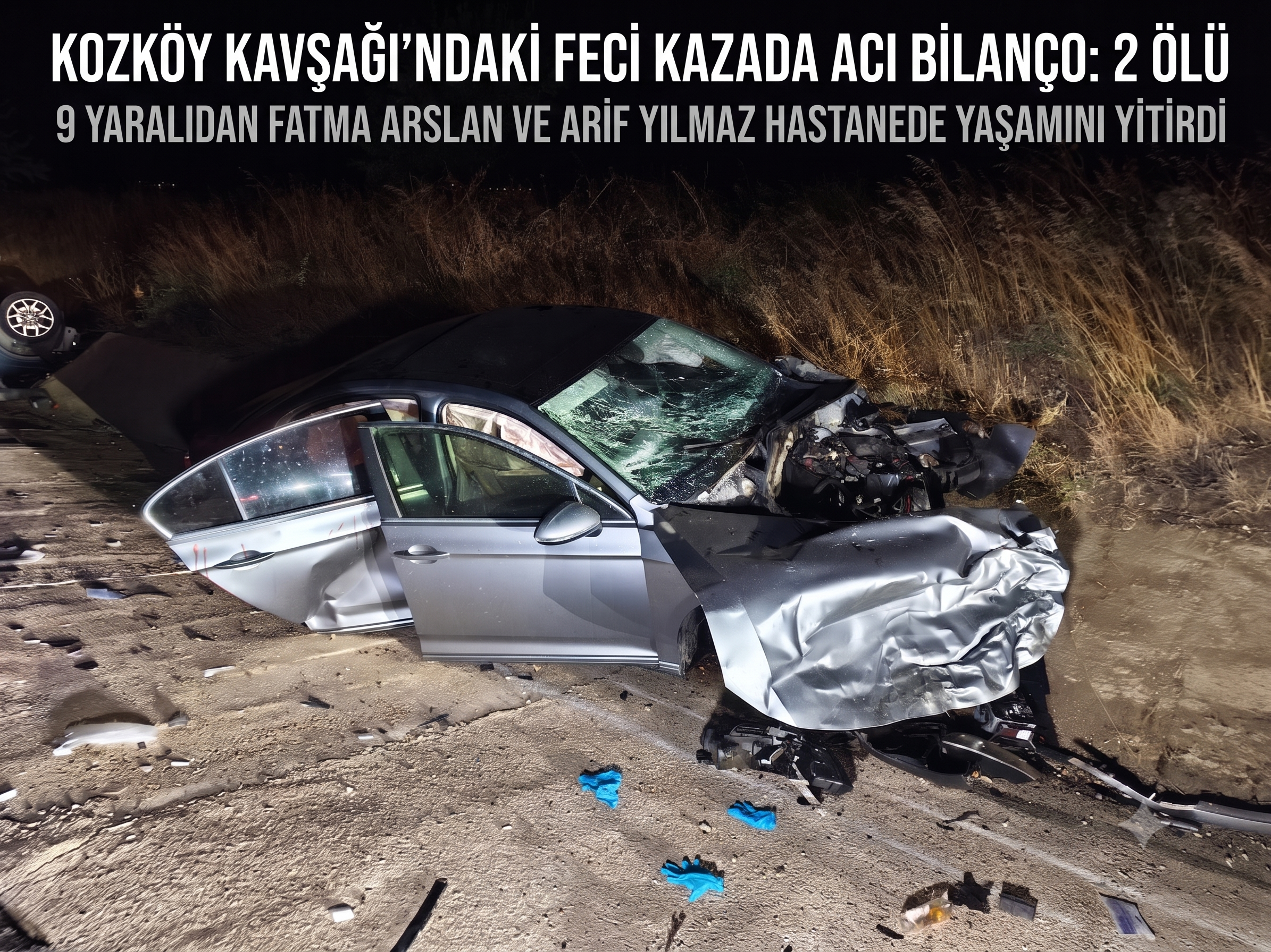 Kazada  hayatını kaybedenlerin sayısı 2'ye yükseldi