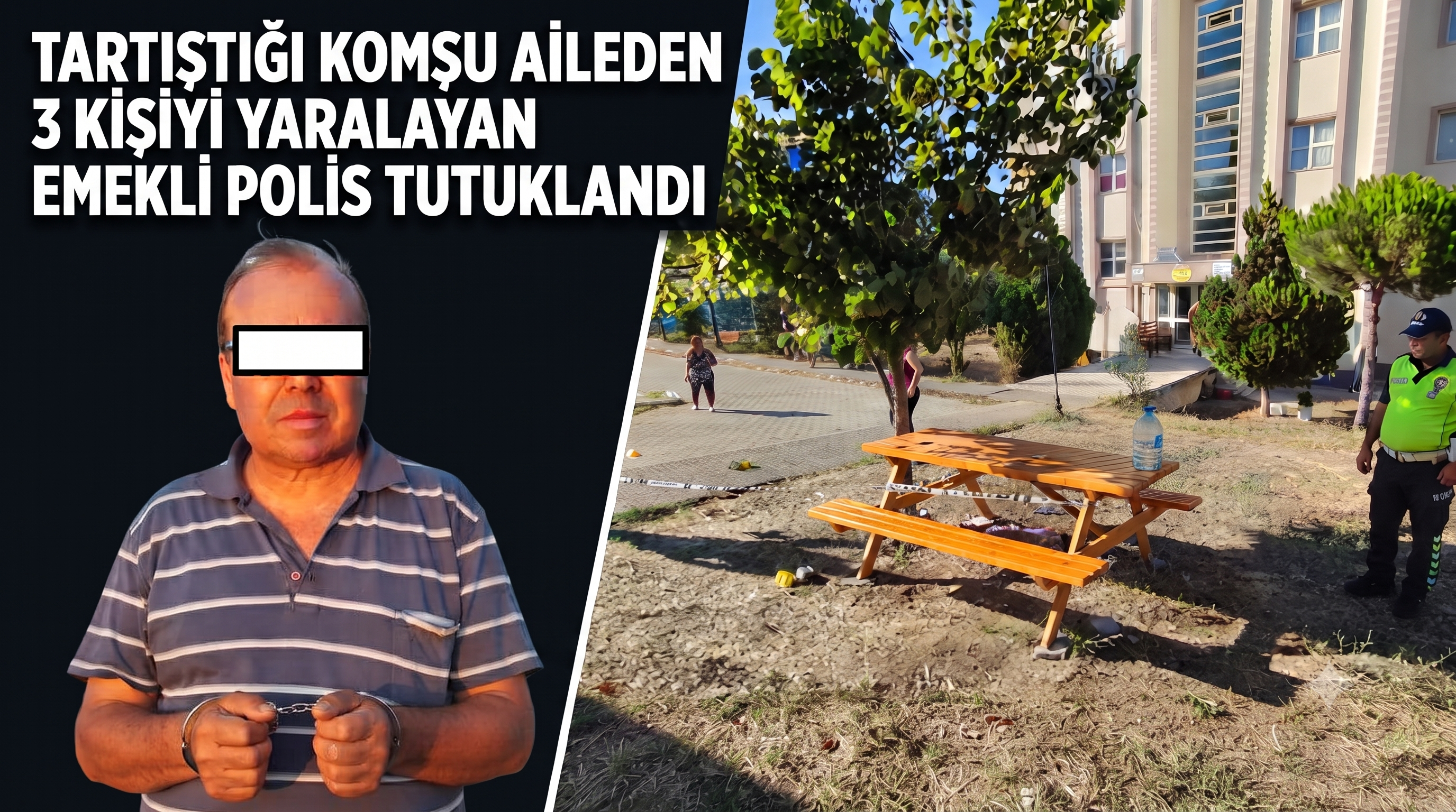 3 kişiyi tabancayla yaralayan emekli polis tutuklandı