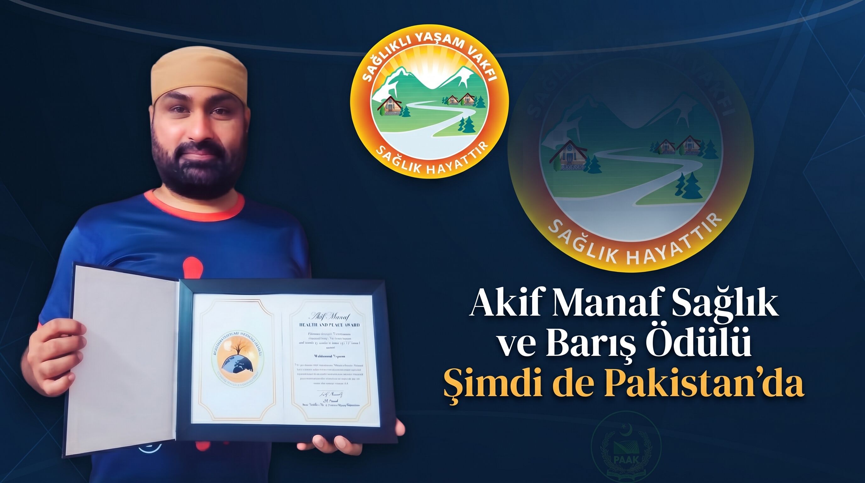 Akif Manaf Sağlık ve Barış Ödülü” Şimdi de Pakistan’da