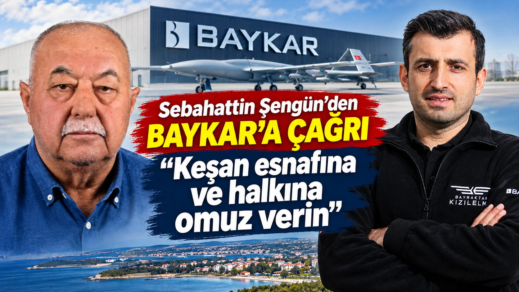 Sebahattin Şengün’den Baykar’a çağrı