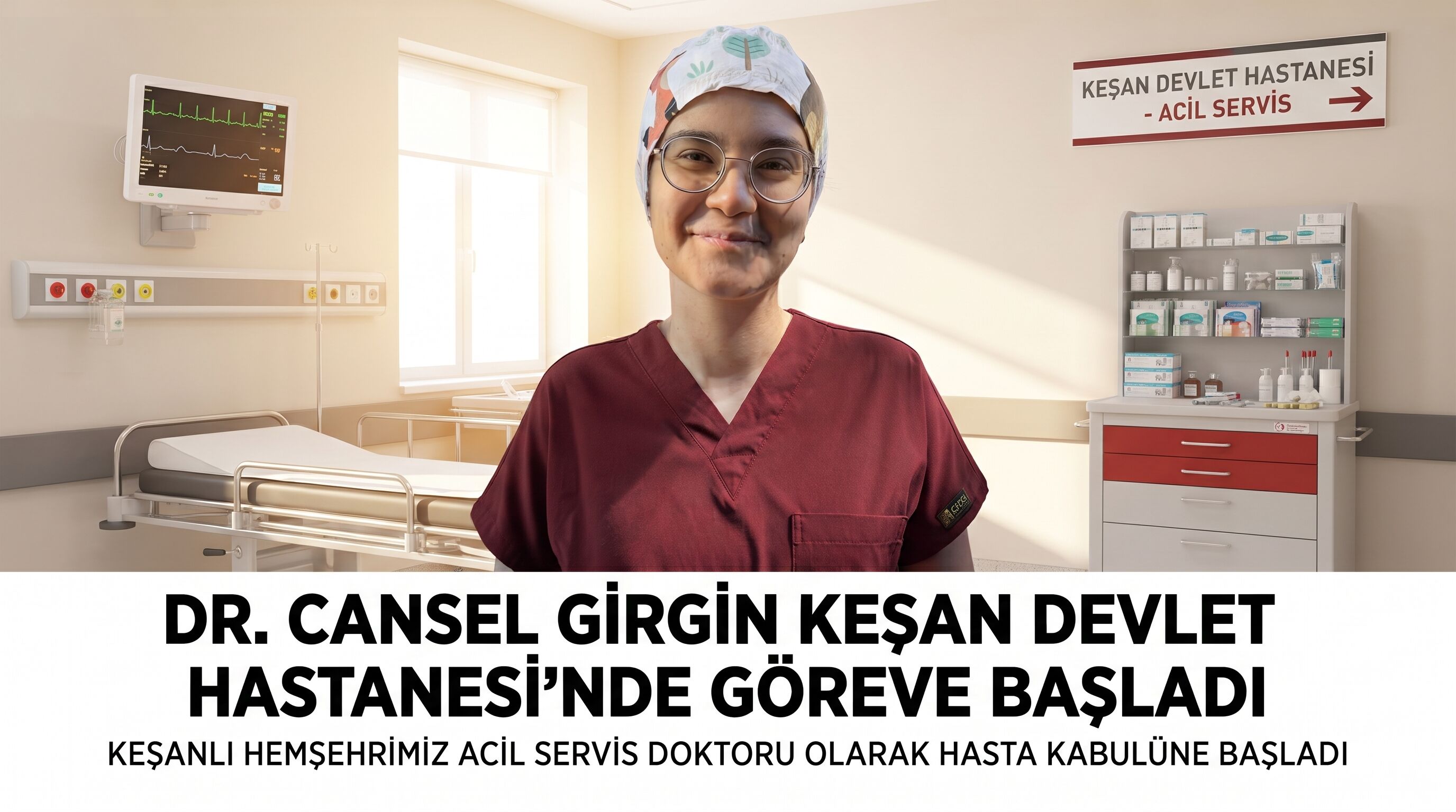 Cansel Girgin Keşan Devlet Hastanesi’nde göreve başladı