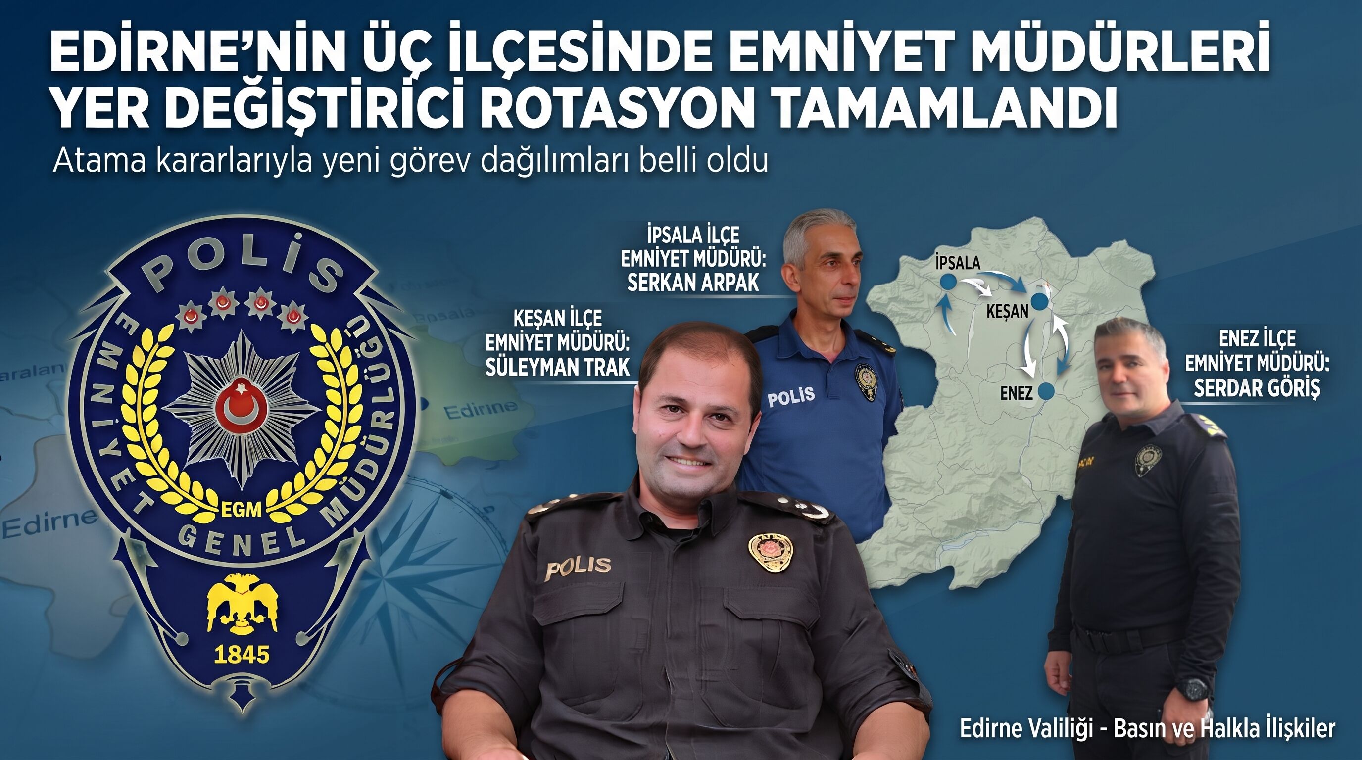 Edirne'nin üç ilçesinde emniyet müdürleri yer değiştirdi