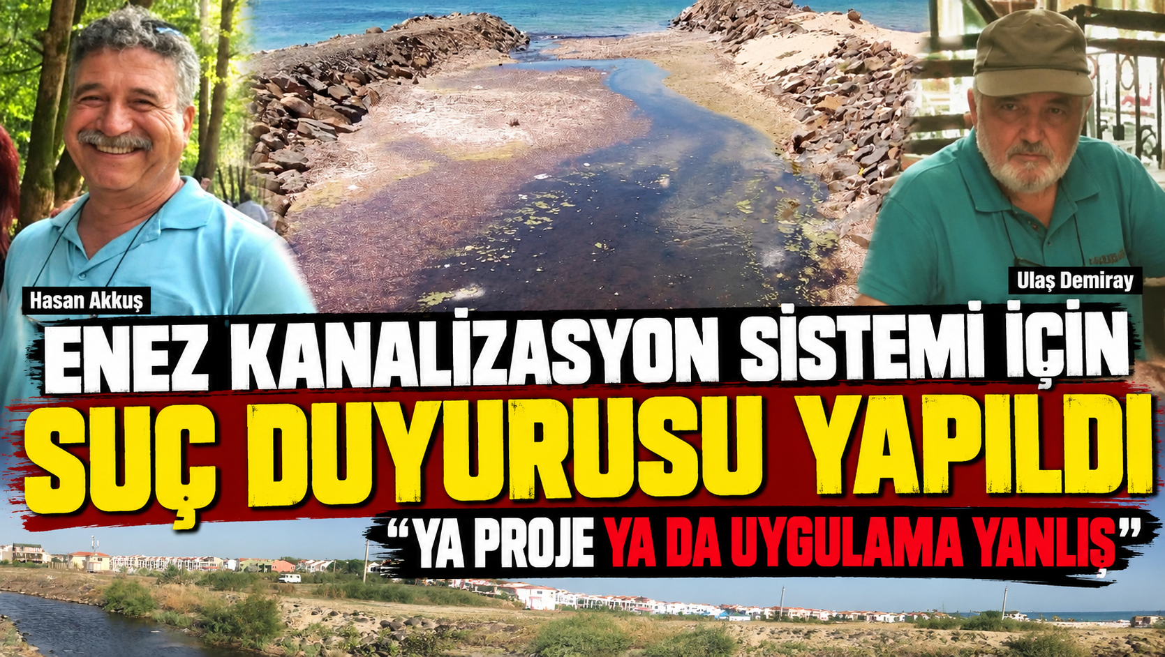 Enez kanalizasyon sistemi için suç duyurusu yapıldı