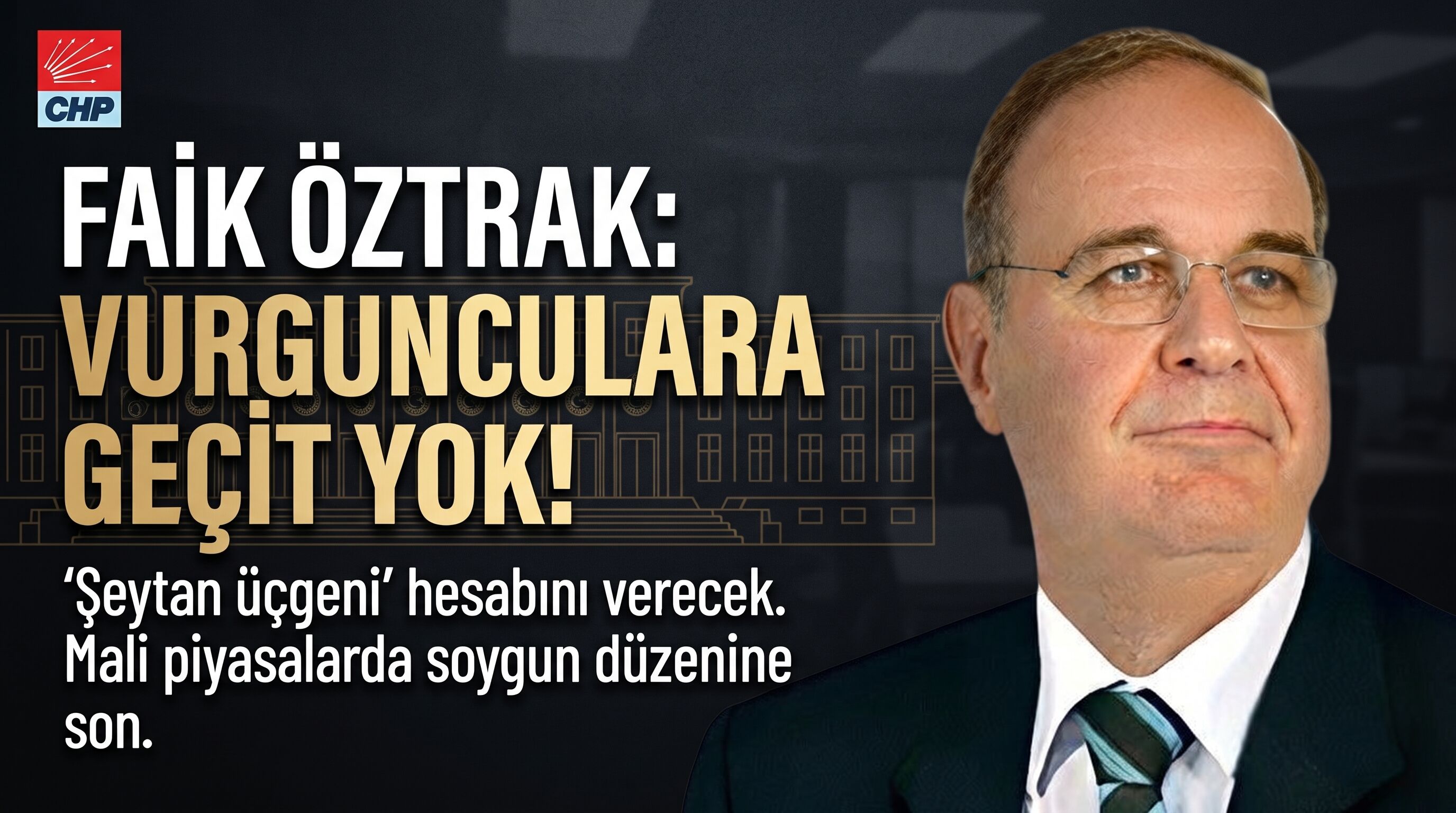 Öztrak "Mali piyasalarda organize soygun yapıldı"